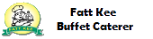 Fatt Kee Buffet Caterer
